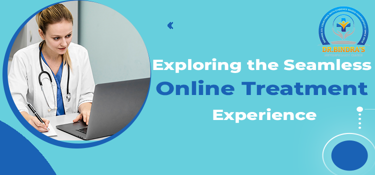 Dr-Bindra-Exploring-the-Seamless-Online-Treatment-Experience